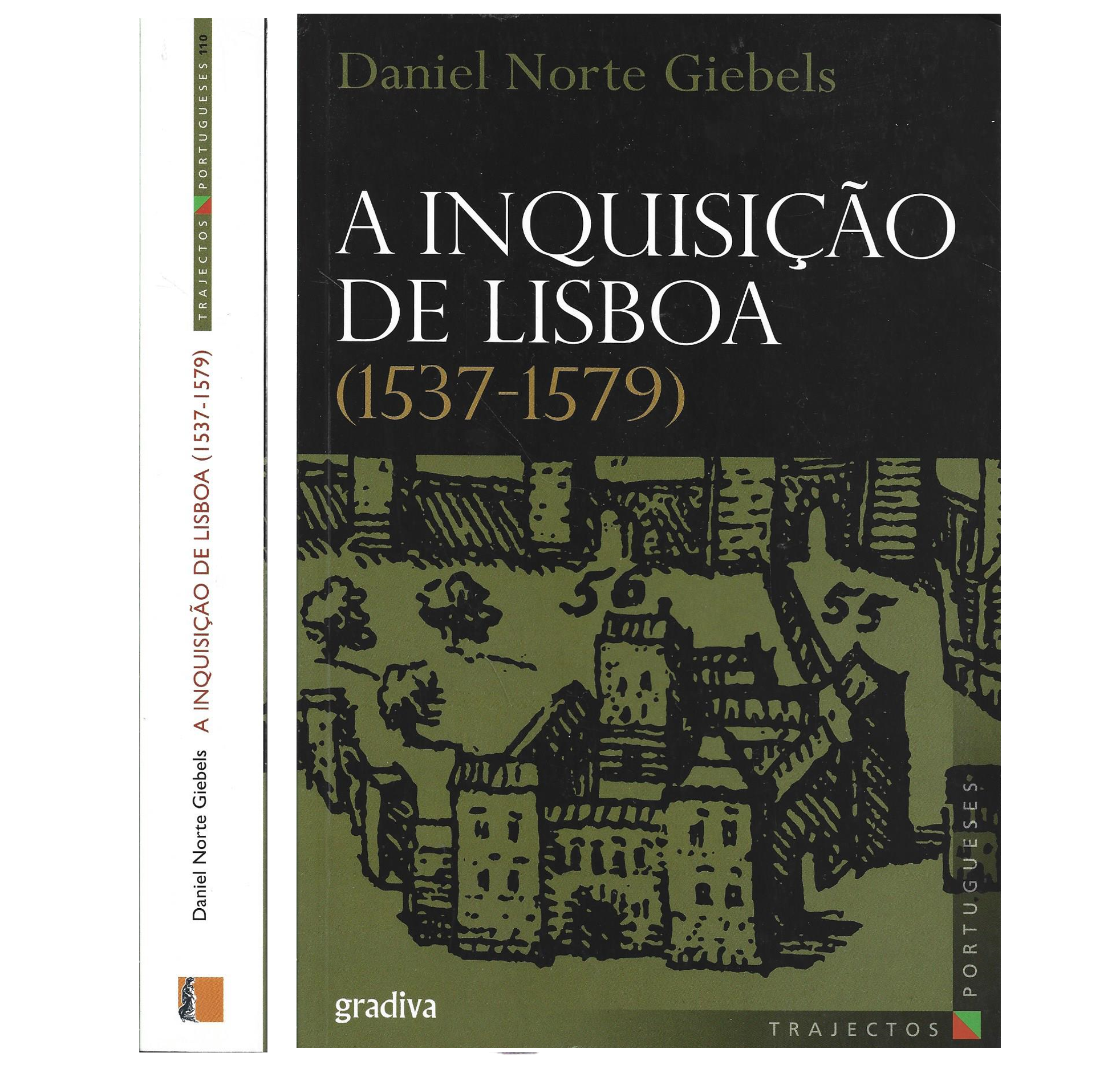 A INQUISIÇÃO DE LISBOA (1537-1579)