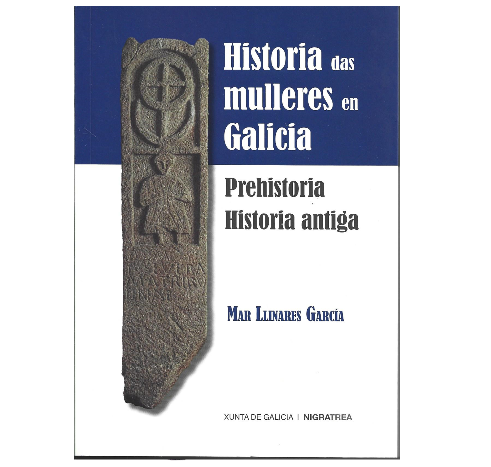 HISTORIA DAS MULLERES EN GALICIA: PREHISTORIA. HISTIRIA ANTIGA.