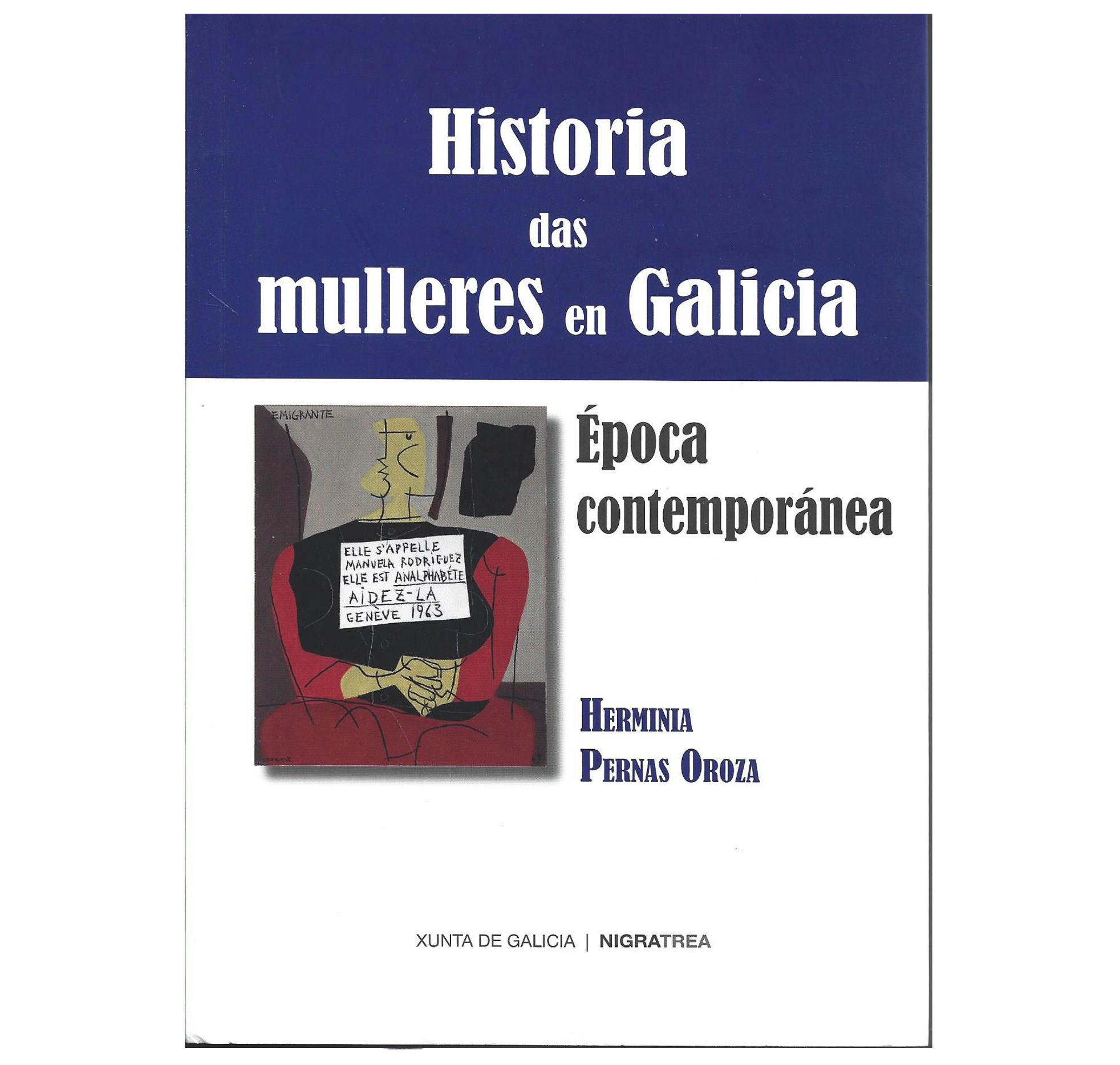 HISTORIA DAS MULLERES EN GALICIA: ÉPOCA CONTEMPORÂNEA