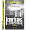 EDIFÍCIOS ABANDONADOS EM PORTUGAL