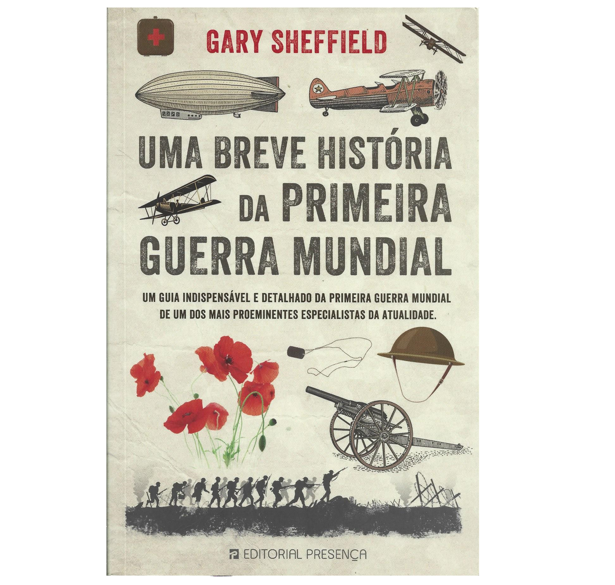 HISTÓRIA DA PRIMEIRA GUERRA MUNDIAL: 1914-1918