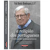 A RELIGIÃO DOS PORTUGUESES.
