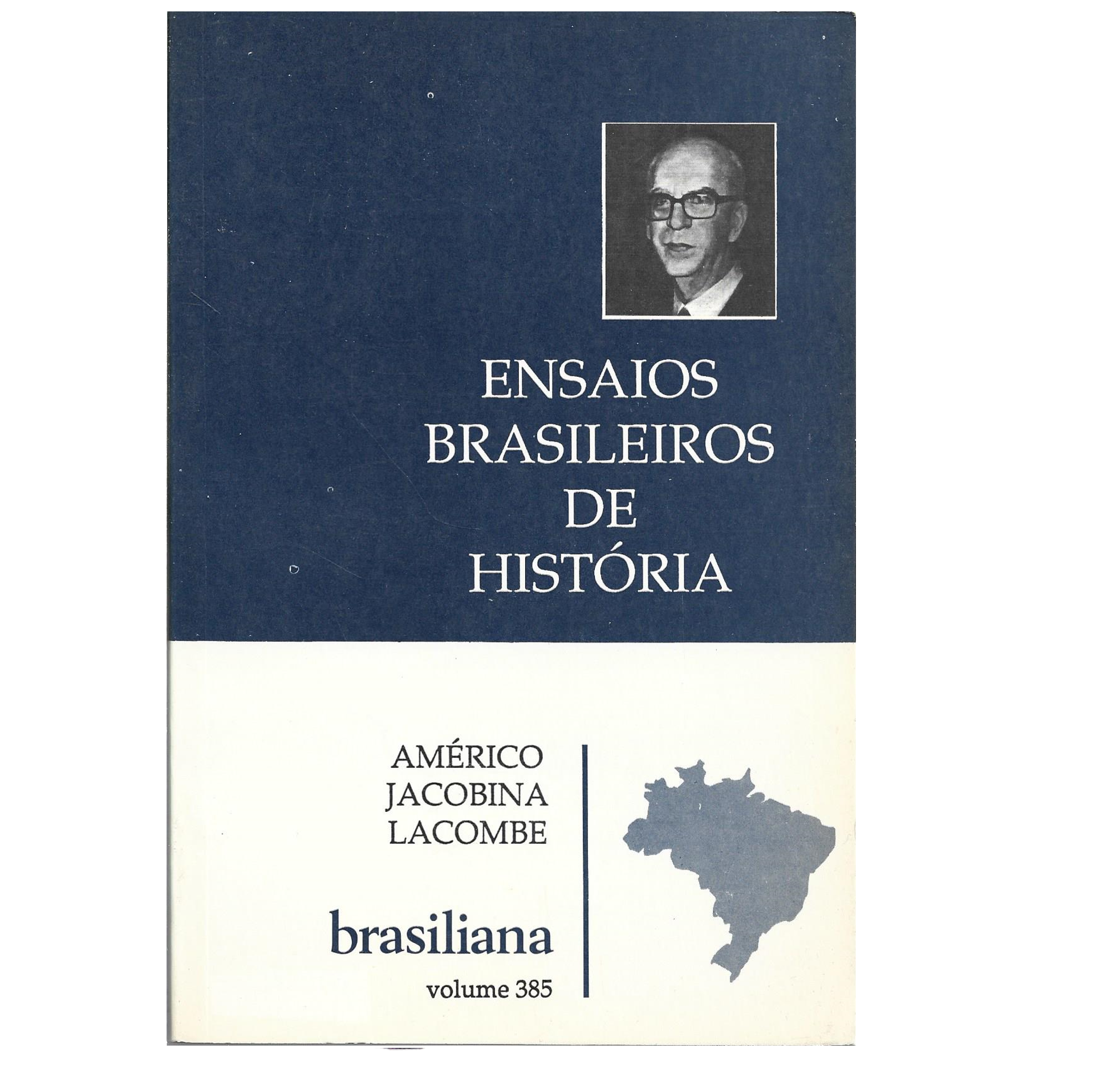 ENSAIOS BRASILEIROS DE HISTÓRIA.