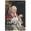 O BOM PAPA JOÃO: BIOGRAFIA DE UM PONTÍFICE