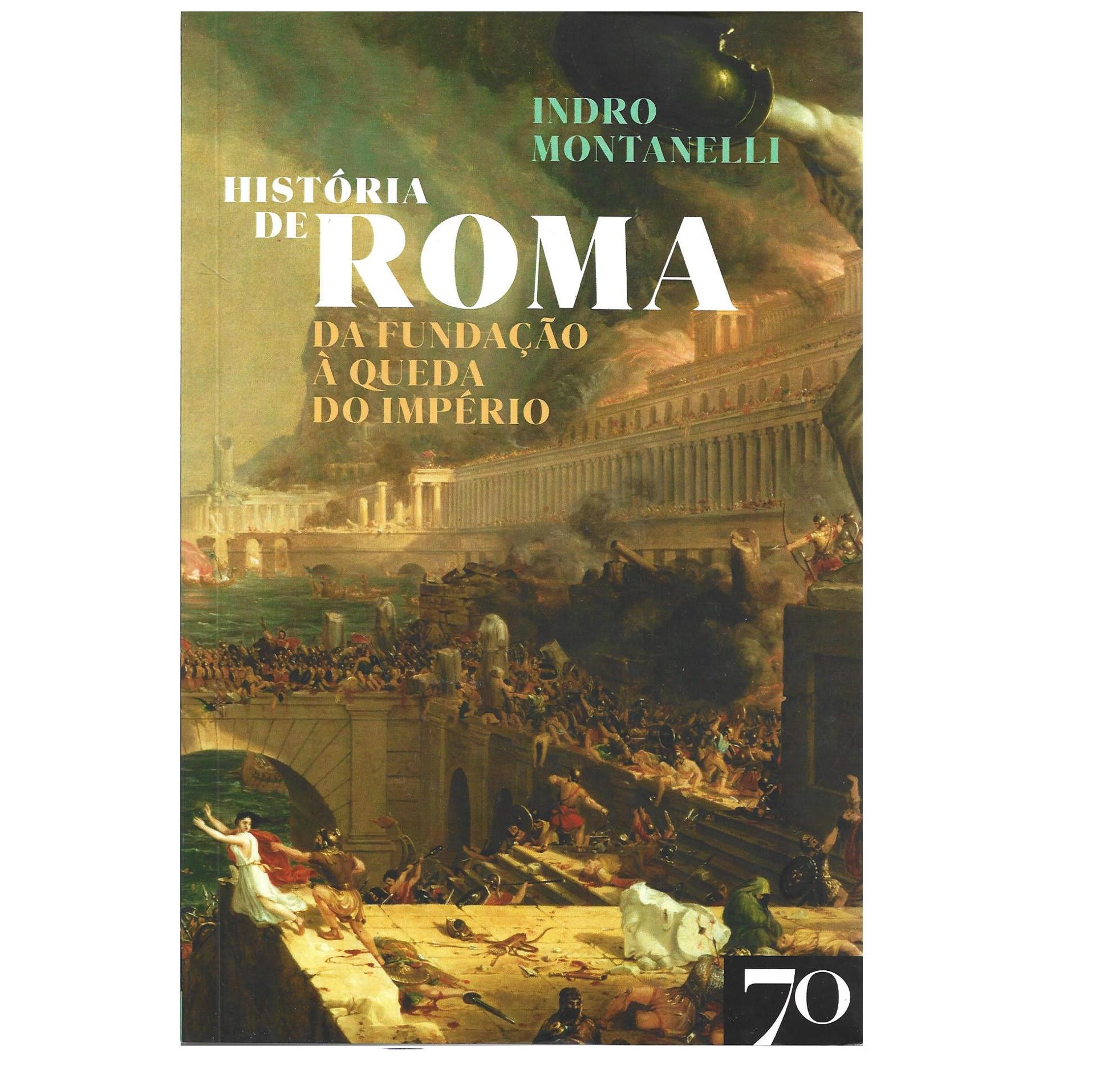 HISTÓRIA DE ROMA: DA FUNDAÇÃO À QUEDA DO IMPÉRIO 