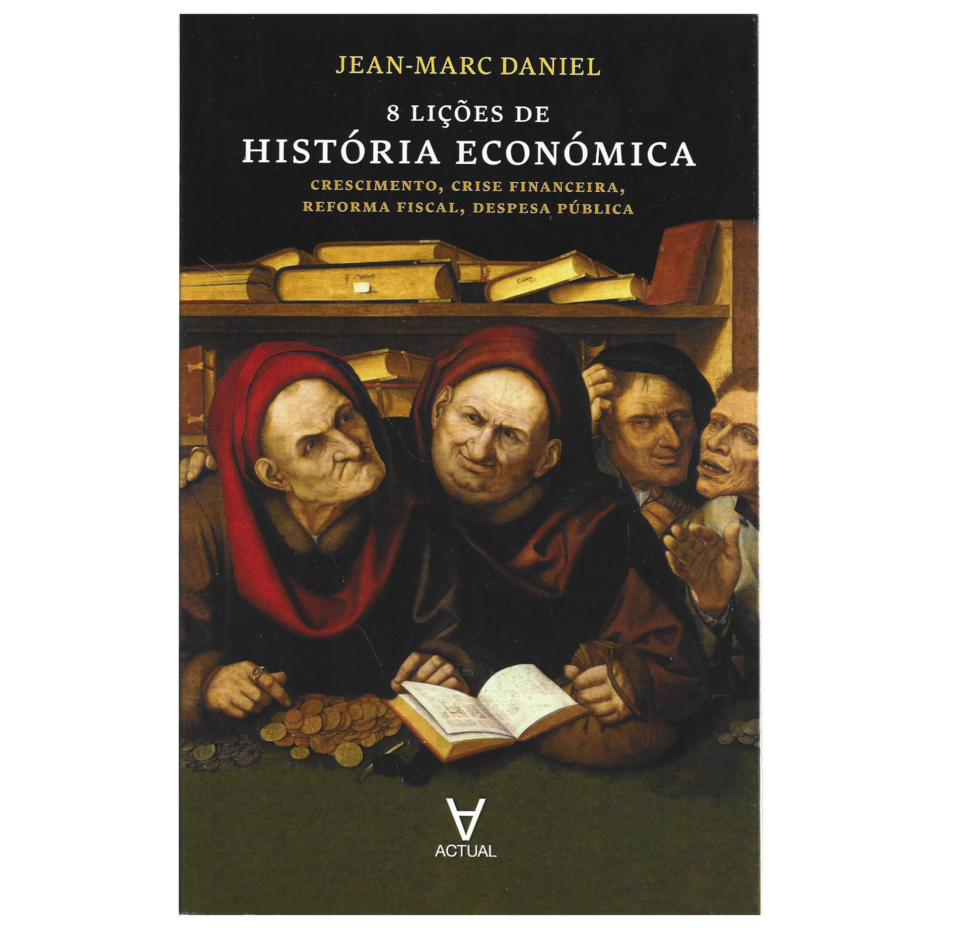 8 LIÇÕES DE HISTÓRIA ECONÓMICA