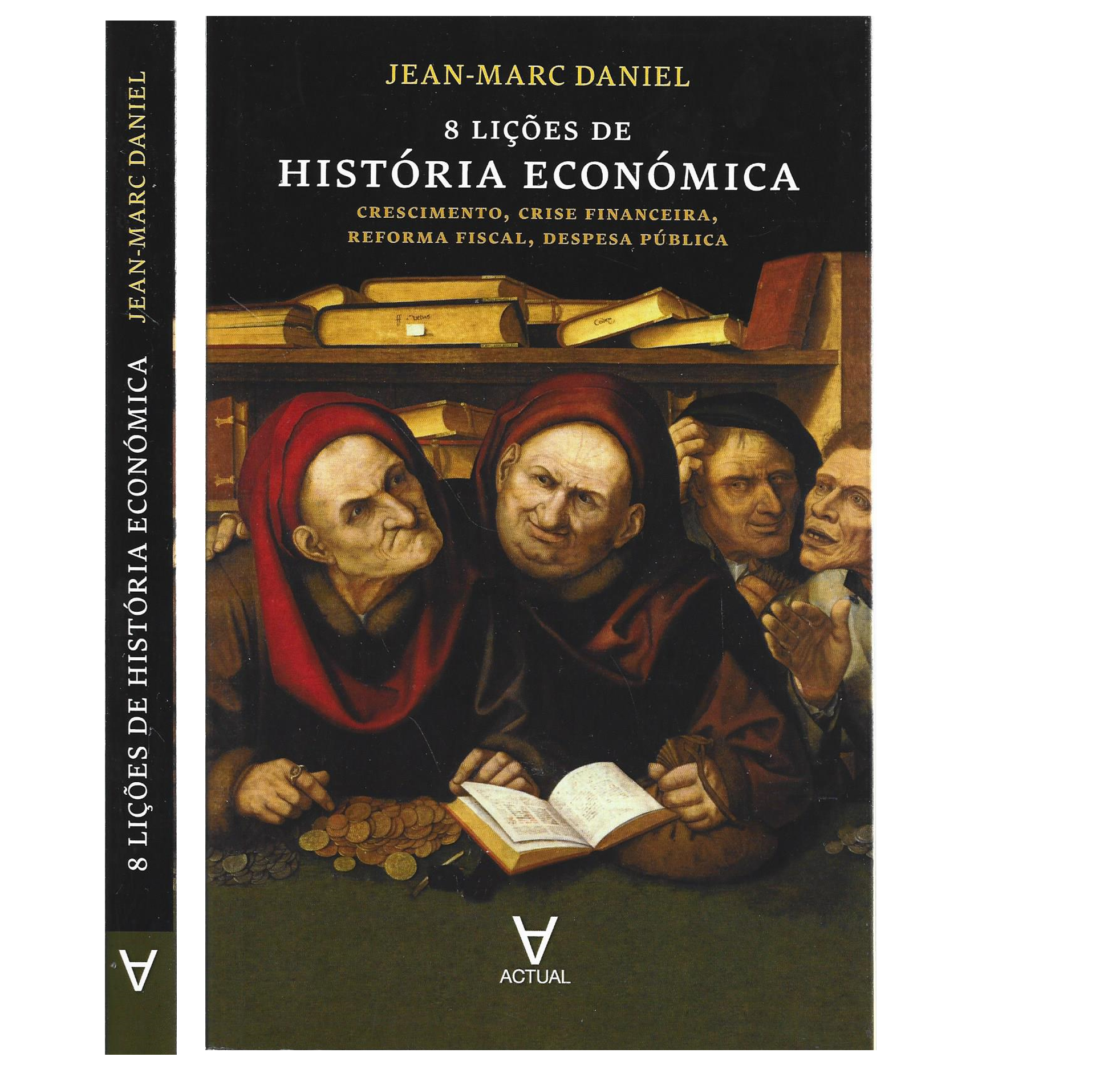 8 LIÇÕES DE HISTÓRIA ECONÓMICA