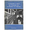 CATÁLOGO E GUIA DO TESOIRO DA SÉ PRIMAZ DE BRAGA 