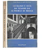 CATÁLOGO E GUIA DO TESOIRO DA SÉ PRIMAZ DE BRAGA 