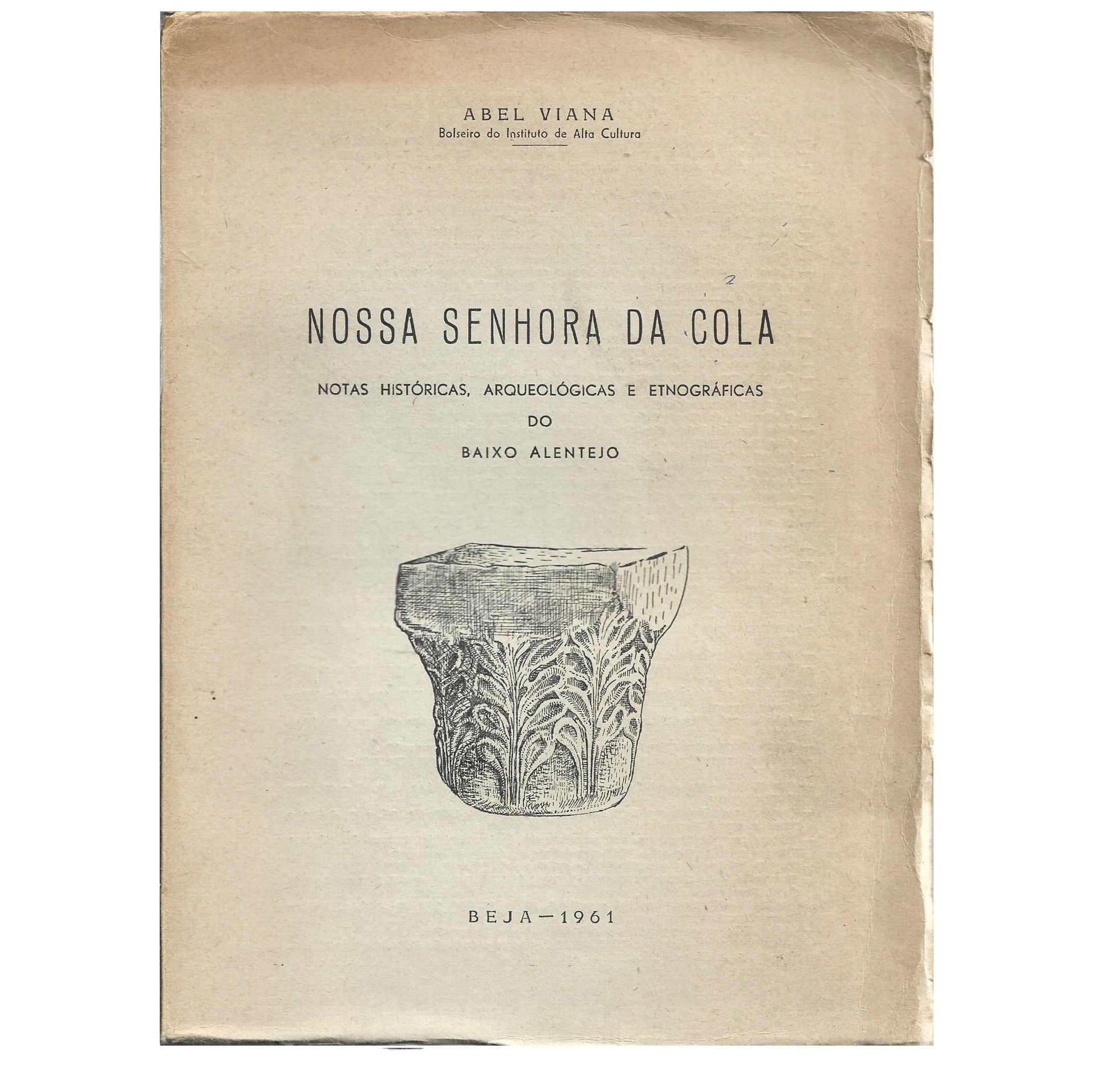 NOTAS HISTÓRICAS, ARQUEOLÓGICAS E ETNOGRÁFICAS DO BAIXO ALENTEJO