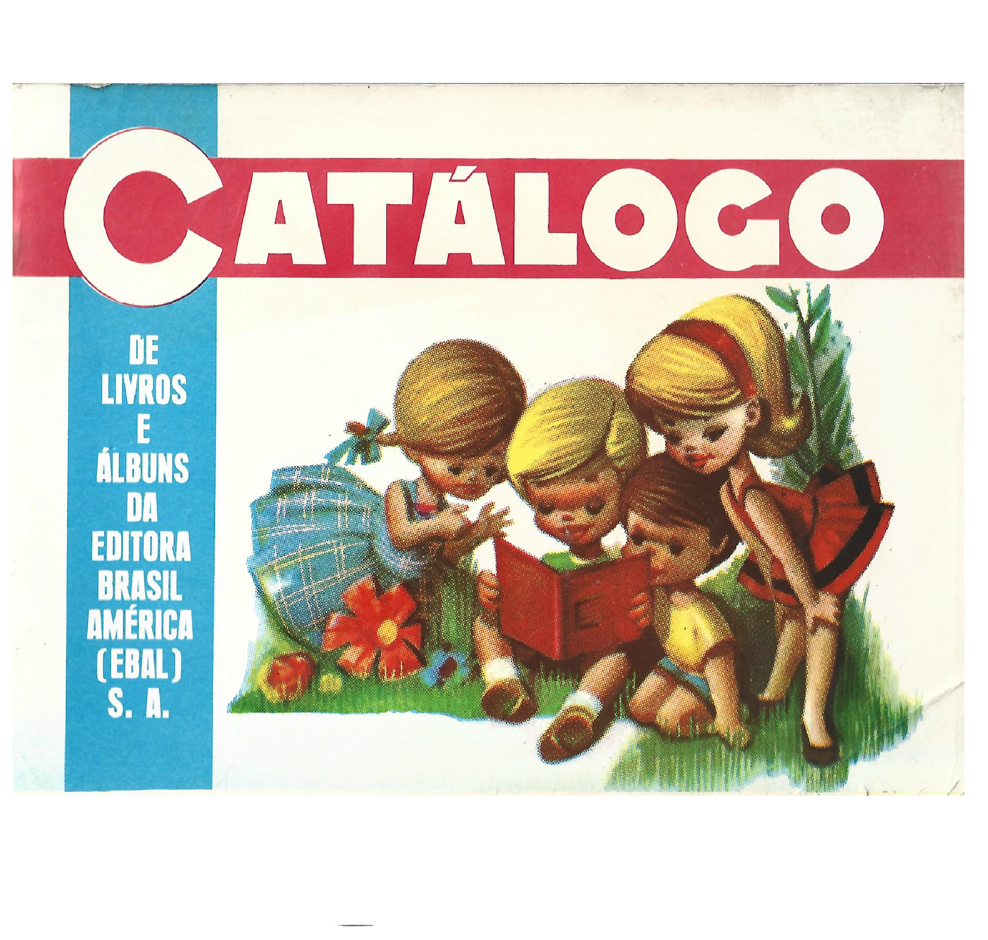 CATÁLOGO DE LIVROS E ALBUNS DA EDITORA BRASIL AMÉRICA