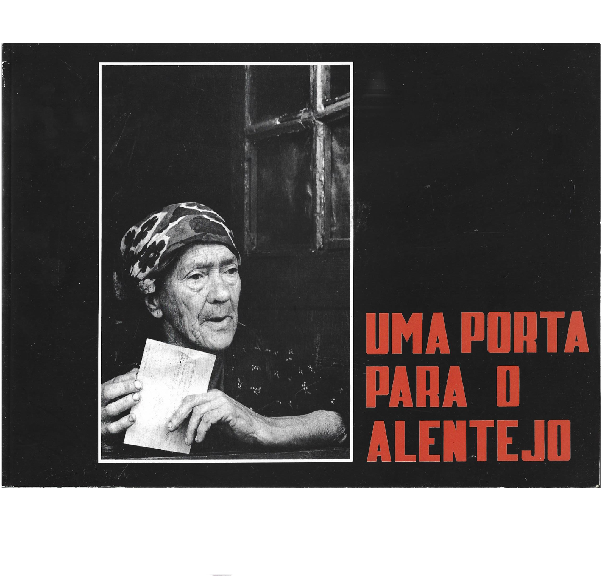 UMA PORTA PARA O ALENTEJO. [FOTOGRAFIA]