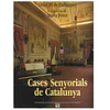 CASES SENYORIALS DE CATALUNYA