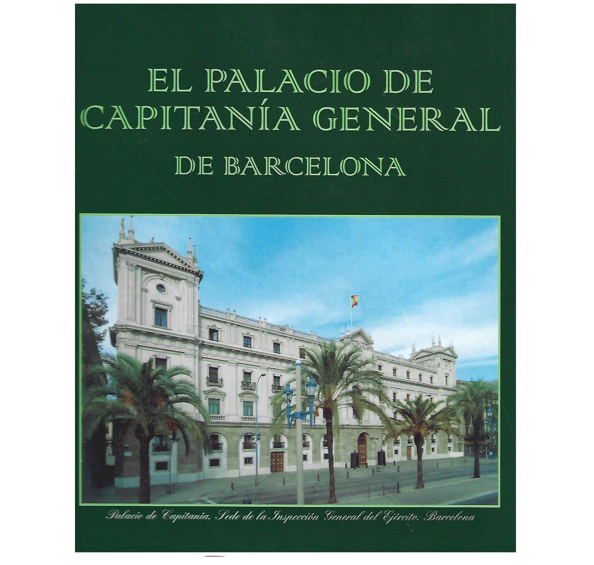 EL PALACIO DE CAPITANIA GENERAL DE BARCELONA