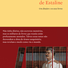 A Biblioteca de Estaline - Um ditador e os seus livros