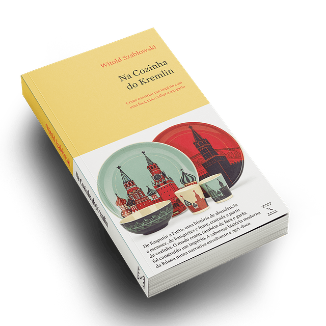 Na Cozinha do Kremlin