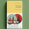 Na Cozinha do Kremlin