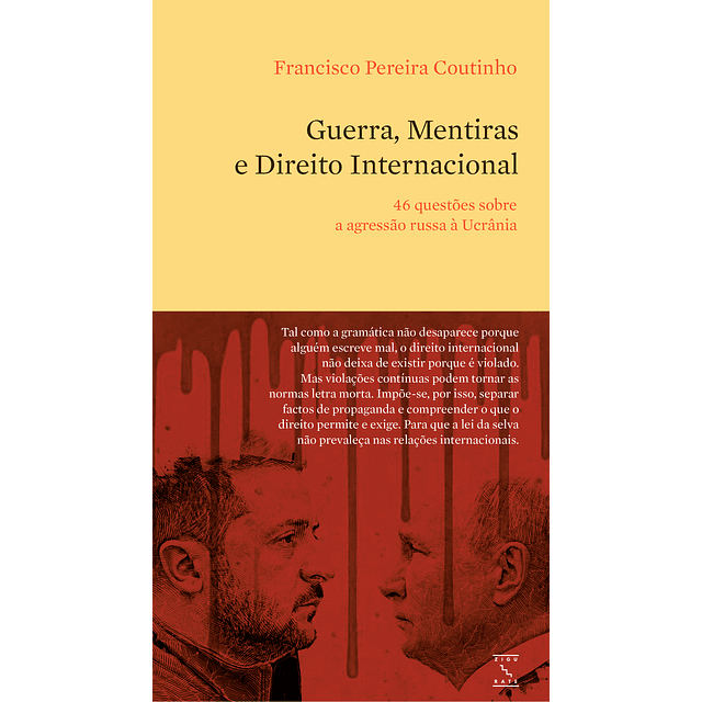 Guerra, Mentiras e Direito Internacional