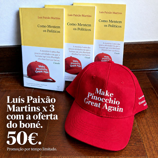 Make Pinocchio Great Again (Como Mentem os Políticos)