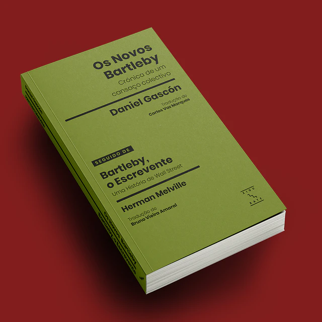 Os Novos Bartleby  //  Bartleby, o Escrevente