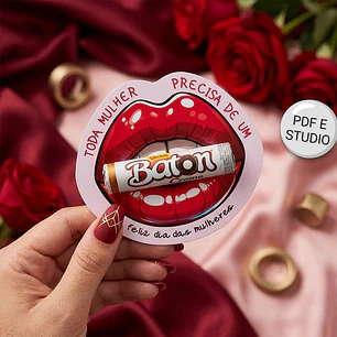 Arquivo Card Baton Boca Toda Mulher Precisa - COPIE