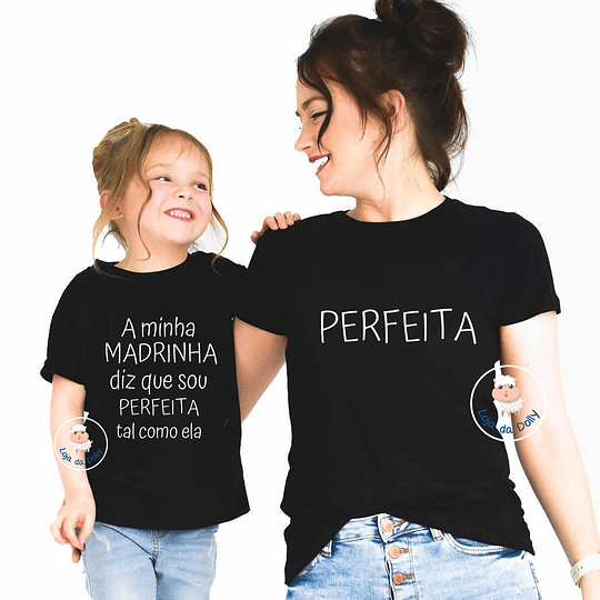 T-shirt PERFEITA/O (várias opções) - Criança e Adulto