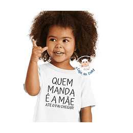 T-shirt QUEM MANDA (várias opções) - Criança e Adulto
