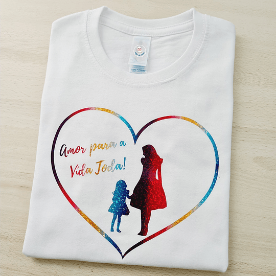 T-shirt  SILHUETA AMOR PARA VIDA TODA  (várias opções) - Criança e Adulto
