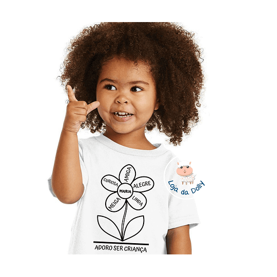 T-shirt ADORO SER CRIANÇA FLÔR  (várias opções) - Criança e Adulto