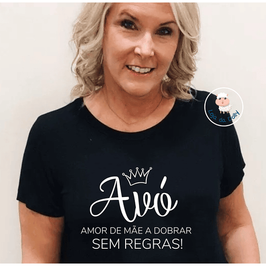 T-shirt AVÓS SEM REGRAS (várias opções) - Adulto