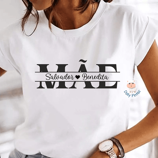 T-shirt MÃE (várias opções) - Adulto