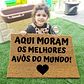 Tapete Entrada AQUI MORAM OS MELHORES AVÓS DO MUNDO Personalizado - Thumbnail 2