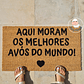 Tapete Entrada AQUI MORAM OS MELHORES AVÓS DO MUNDO Personalizado - Thumbnail 6