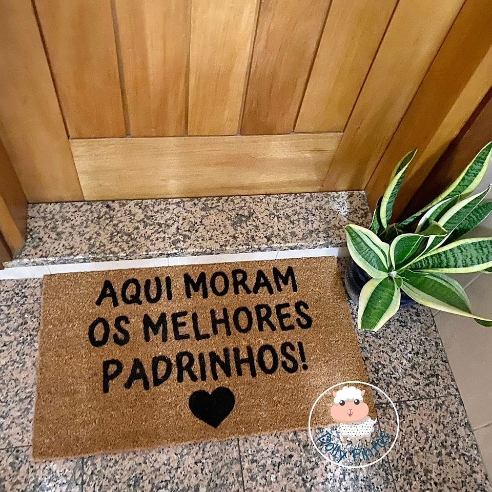 Tapete Entrada AQUI MORAM OS MELHORES PADRINHOS Personalizado 2