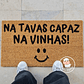 Tapete Entrada ALENTEJANO - NA TAVAS CAPAZ NA VINHAS Personalizado - Miniatura 2