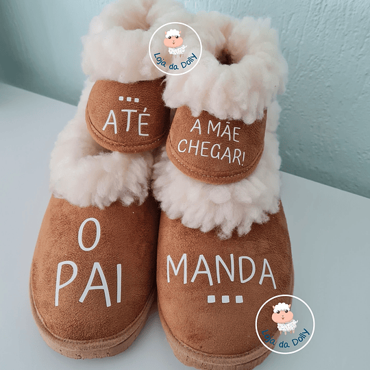 Pantufas MANDA PAI MÃE (várias frases) - Criança e Adulto