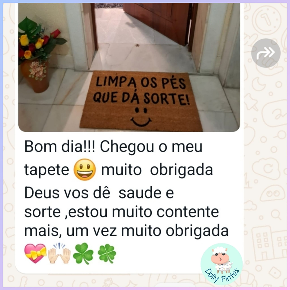 Tapete Entrada LIMPA OS PÉS QUE DÁ SORTE Personalizado 2