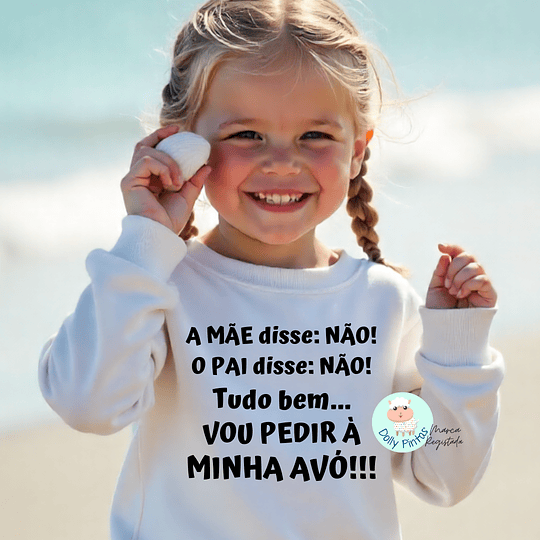T-shirt e Sweat A MÃE DISSE NÃO, O PAI DISSE NÃO Personalizada (Criança)