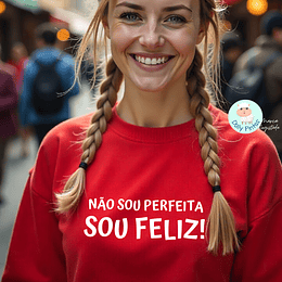 T-shirt e Sweat SOU FELIZ Personalizada (Adulto)
