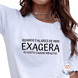 T-shirt e Sweat EXAGERA Personalizada (Adulto)