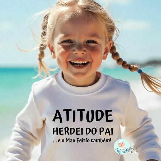 T-shirt e Sweat ATITUDE e MAU FEITIO Personalizada (Criança e Adulto) 