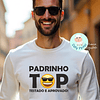 T-shirt e Sweat PADRINHO TOP Personalizada (Adulto) 