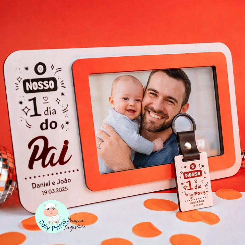 Moldura e Porta-chaves NOSSO PRIMEIRO DIA DO PAI (várias opções) 1