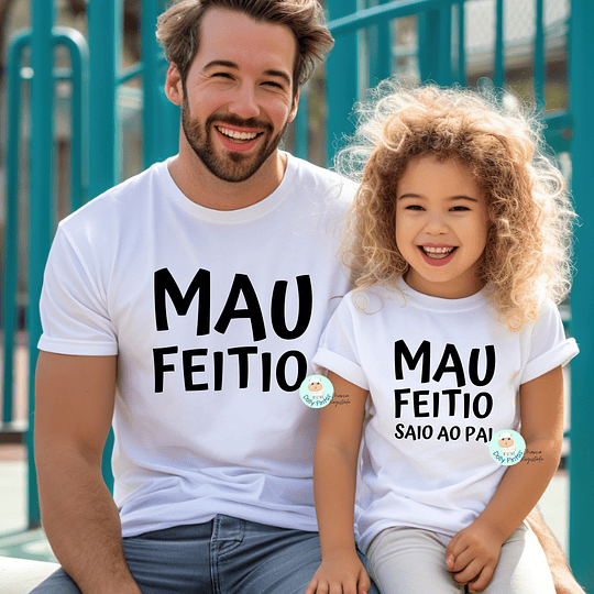 T-shirt MAU FEITIO personalizada (Criança e Adulto)