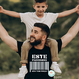 T-shirt NÃO TEM PREÇO PADRINHOS / AFILHADOS Personalizada (Adulto)