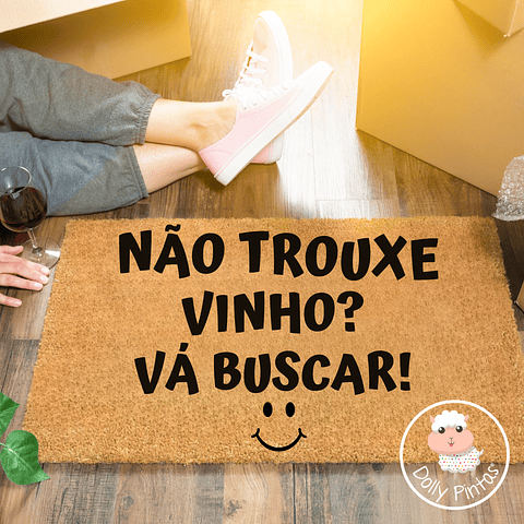 Tapete Entrada "Não Trouxe Vinho? Vá Buscar!" Personalizado