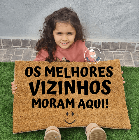 Tapete Entrada "Os Melhores Vizinhos Moram Aqui!" Personalizado