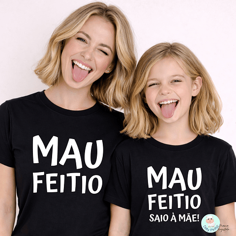 T-shirt "Mau Feitio" Personalizada (criança e adulto)