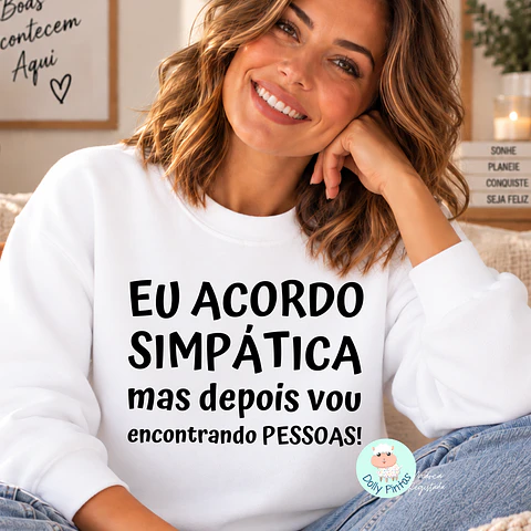 Sweat "Acordo Simpática (o)" Personalizada (adulto)