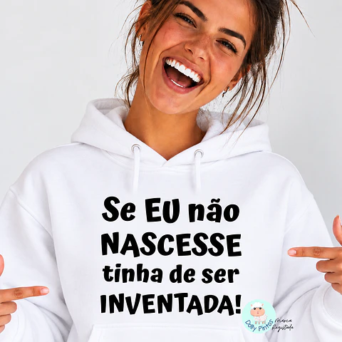 Sweat "Tinha de ser Inventada(o)" Personalizada (criança e adulto)
